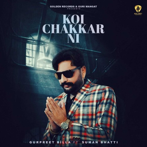 Koi Chakkar Ni (feat. Suman Bhatti)