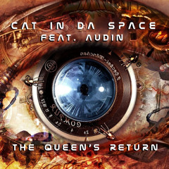 The Queen's Return (Cat In Da Space Fire Edit)