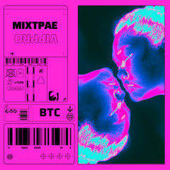 MIXTAPE VIPPRO 2025 BTC