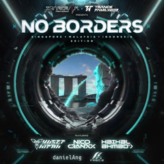 TRANCE4M pres EUPHORIA - NO BORDERS - SG / MY / ID Pre-Party Mix by danielAng