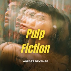 Pulp Fiction x Astro's revenge