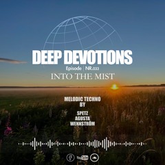 deep devotions nr. 033 I into the mist | by Deep Devotions