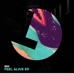 Rov - Feel Alive - Loulou records (LLR215)(OUT NOW)