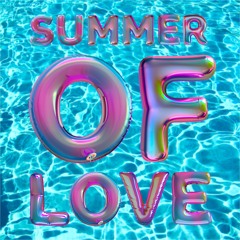 SUMMER OF LOVE