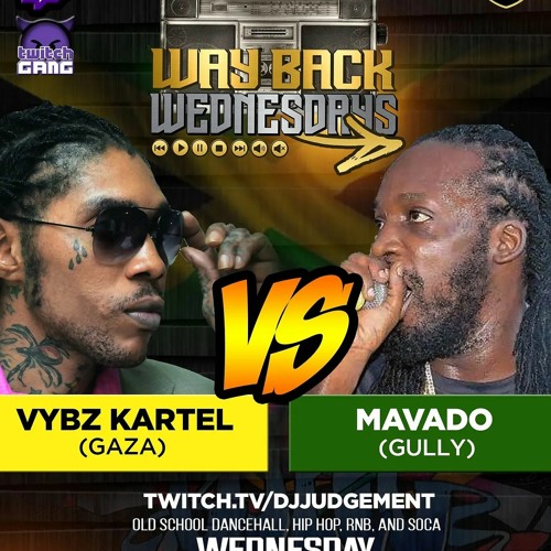 Stream Vybz Kartel vs Mavado (Wayback Wednesday Special) by DJ Judgement |  Listen online for free on SoundCloud