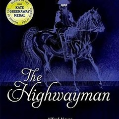 [GET] PDF 📬 The Highwayman (Oxford Children's Classics) by  Alfred Noyes &  Charles
