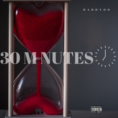 30 MINUTES