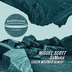 Miguel Scott - SaMaria (Sven Wegner Remix) preview