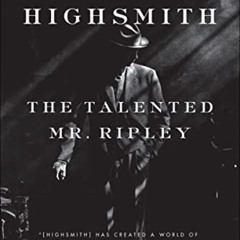 Get EBOOK 💌 The Talented Mr. Ripley by  Patricia Highsmith KINDLE PDF EBOOK EPUB