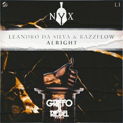 Leandro Da Silva - Alright [Griffo X Riedel Remix] **Free Download**