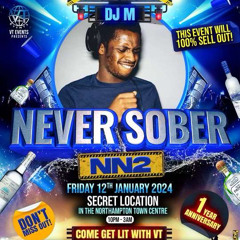 VT Events - Never Sober Promo Mix ( Dancehall & Hip Hop )