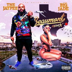 TNE Jaypee - “Beaumont” (Feat. Big Jade)[Remix]