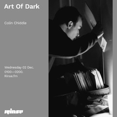 Art Of Dark: Colin Chiddle - 02 December 2020