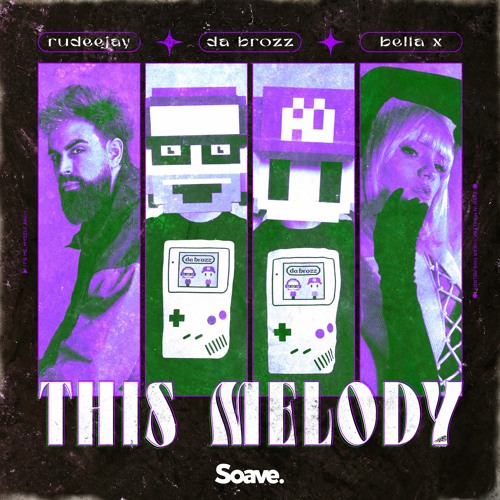 Rudeejay, Da Brozz & BELLA X - This Melody