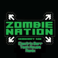 400 Kernkraft Zombie Nation (Electric Barr Remix)