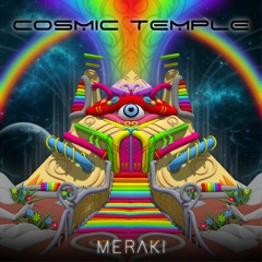 Meraki - Cosmic Temple - Free Download