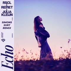 RSCL, Repiet & Julia Kleijn - Echo (SIMONS & SVRT Remix)