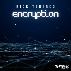 Rick Tedesco - Encryption (Original Mix)