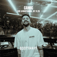 CAMIC LIVE @BOOTHAUS, 07.11.25