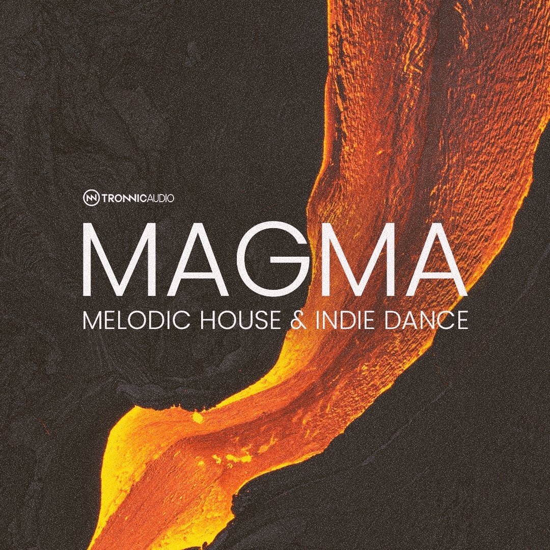 Stream MAGMA - Melodic House & Indie Dance by Studio Tronnic