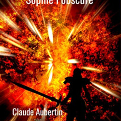 VIEW KINDLE 🗸 Sophie l’obscure: Science-fiction (LE LYS BLEU) (French Edition) by  C