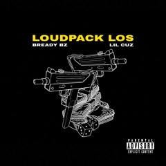 Loudpack Los - Bussin ft. Bready Bz & Lil Cuz