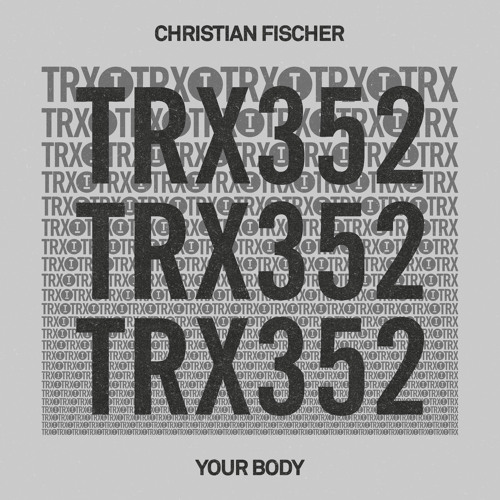 Christian Fischer - Your Body