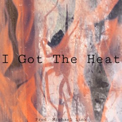 I Got The Heat  (+Michael Link)