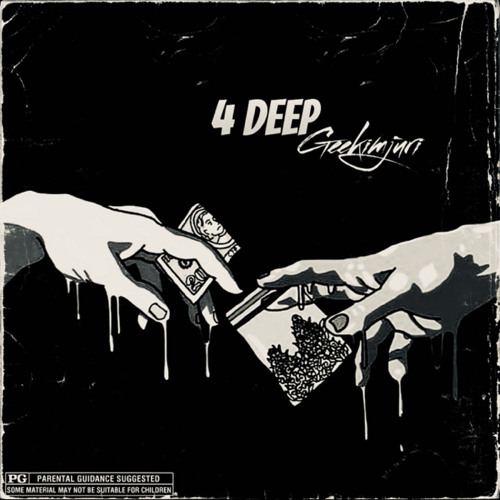 Geekinjuri-“4 Deep Freestlye”(feat. ItzReezy,Buddah-J,L1LVEE)