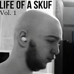 Life Of A Skuf Vol. 1 - Vikings’ Grief