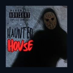 Haunted House (prod.exitdrew)