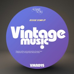 Sunner Soul Pres Boogie Down EP [VMR095]