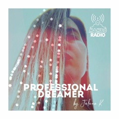 PROFESSIONAL DREAMER Mambo Radio Ibiza March 2022
