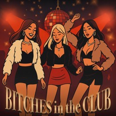 bitches in the club (prod youngslashprod, yohjicobain)