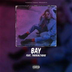 YungBoi DLO "Bay" Feat. TherealTadoe