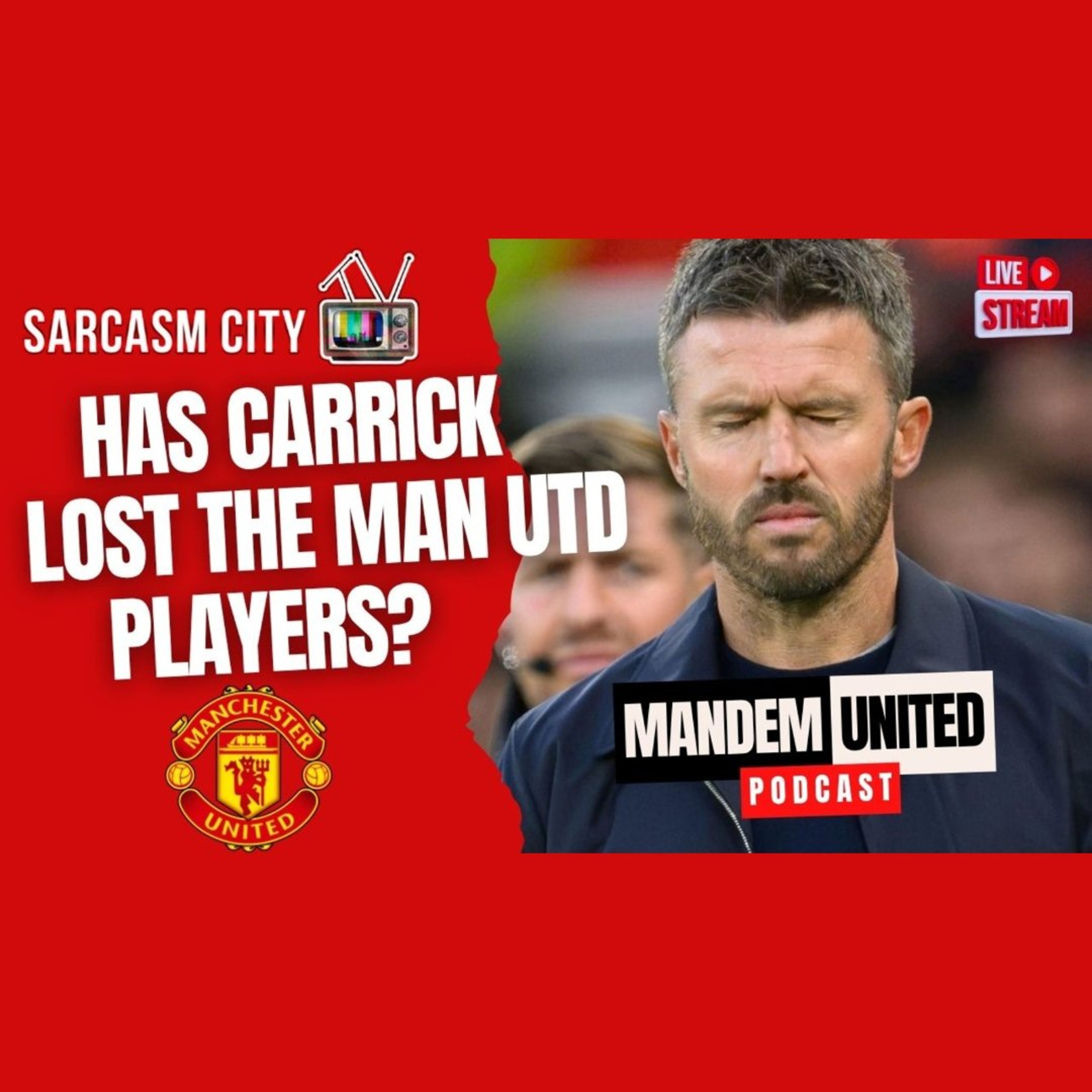 HAS MICHAEL CARRICK LOST THE MANCHESTER UNITED PLAYERS? - ManDem United Pod