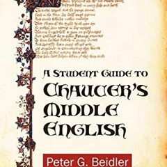 A Student Guide to Chaucer's Middle English (Textbook%