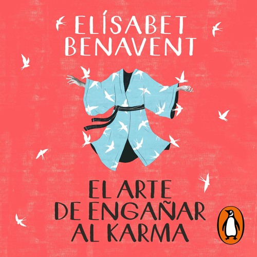 El arte de engañar al karma - Elísabet Benavent