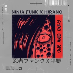 Ninja Funk X Hirano- One And Only