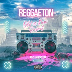 Reggaeton Old School vs New School