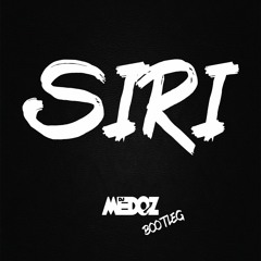 Siri (Medoz Bootleg)- Shahyn سيري شاهين