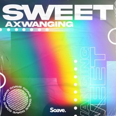 Axwanging - Sweet