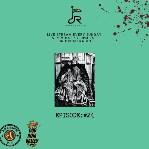 Ras Zakarias (DIV) DREAD RADIO #024