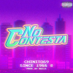 No Contesta - Chinito69