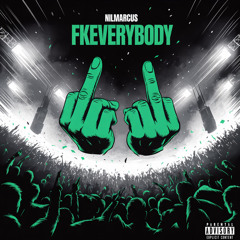 FkEverybody || Prod. Yvnng Ecko