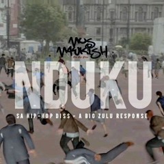 Mus Mawkish - Nduku (Big Zulu Diss)