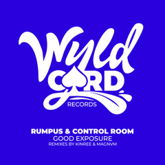 Good Exposure - RUMPUS x Control Room
