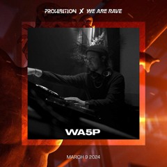 Wa5p - Closing Set @ Prohibition Montréal with Sköne, Ling Ling And More