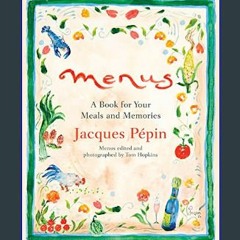 ??pdf^^ 📚 Menus: A Book for Your Meals and Memories     Hardcover – September 4, 2018 Book PDF EPU