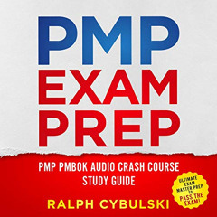 Access EPUB 📝 PMP Exam Prep: PMP PMBOK Audio Crash Course Study Guide: Ultimate Exam